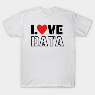 Love Data T-Shirt
